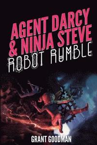 bokomslag Agent Darcy and Ninja Steve in...Robot Rumble!