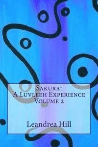 bokomslag Sakura: A Luvleeh Experience Volume 2