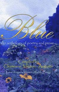 bokomslag Blue: An anthology of poetry and prose