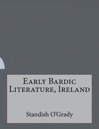 bokomslag Early Bardic Literature, Ireland