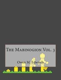bokomslag The Mabinogion Vol. 3