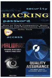 Hacking + Malware + Quality Assurance 1