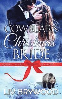 bokomslag The Cowbear's Christmas Bride: Christmas Paranormal Romance