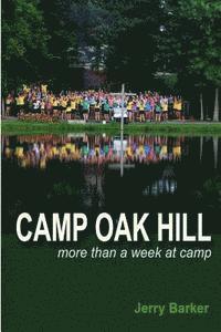 bokomslag Camp Oak Hill: More than a week at camp