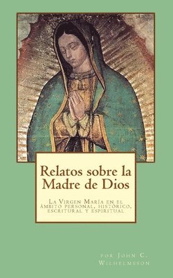 bokomslag Relatos sobre la Madre de Dios