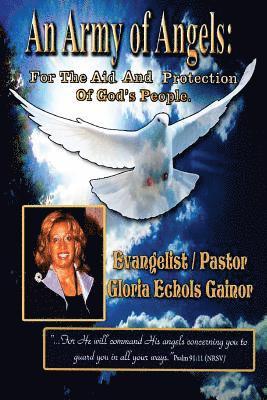 An Army of Angels: For The Aid and Protection of God's People 1