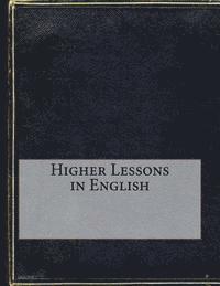 bokomslag Higher Lessons in English