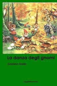 bokomslag La danza degli gnomi