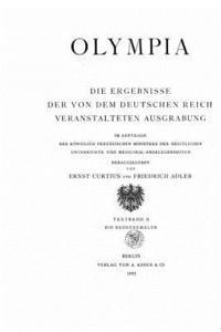 bokomslag Olympia, die ergebnisse der von dem Deutschen Reich veranstalteten ausgrabung