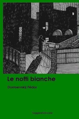 Le notti bianche 1