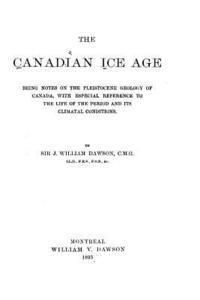 bokomslag The Canadian Ice Age