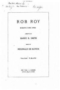 bokomslag Rob Roy, Romantic Comic Opera