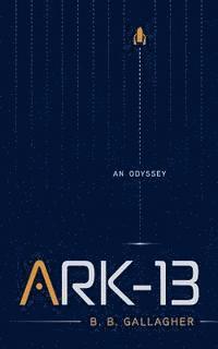 Ark-13: An Odyssey 1