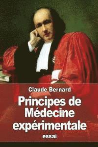 Principes de Médecine expérimentale 1