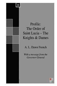 bokomslag Profile: The Order of Saint Lucia - The Knights & Dames