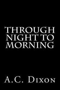 Through Night to Morning 1