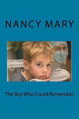 The Boy Who Could Remember 1