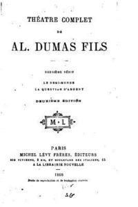 bokomslag Théatre Complet de Alexandre Dumas Fils - Deuxième Série