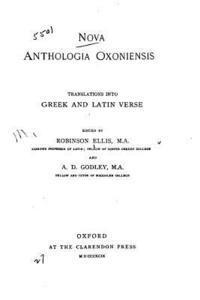 bokomslag Nova anthologia Oxoniensis, translations into Greek and Latin verse