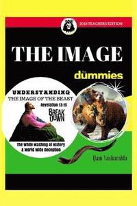 bokomslag The Image: Understanding the Image of the beast