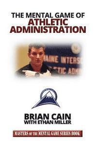 The Mental Game of Athletic Administration 1