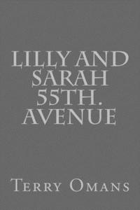 bokomslag Lilly And Sarah 55th. Avenue