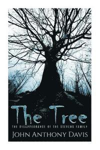 The Tree: The Disappearance of The Stevens family 1