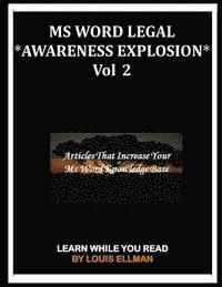 bokomslag MS Word Legal -- *Awareness Explosion* Volume 2: Articles That Increase Your MS Word Knowledge Base