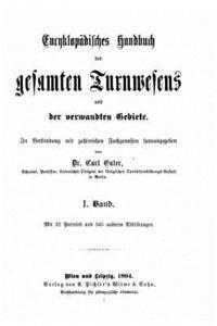 Carl Euler - Encyklopädisches Handbuch des gesamten Turnwesens, Häftad