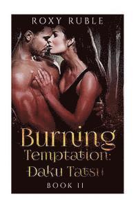 bokomslag Burning Temptation II: Daku Tatsu