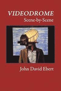 Videodrome Scene-by-Scene