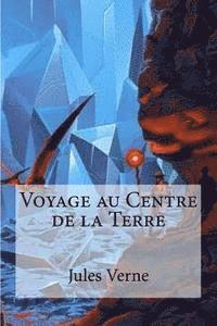 bokomslag Voyage au Centre de la Terre
