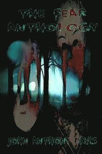 The Fear Anthology