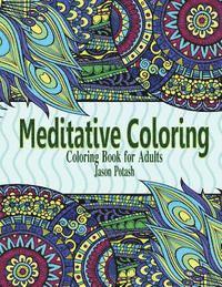 bokomslag Meditative Coloring - Coloring Book For Adults