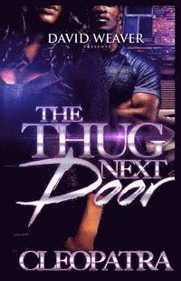 The Thug Next Door 1