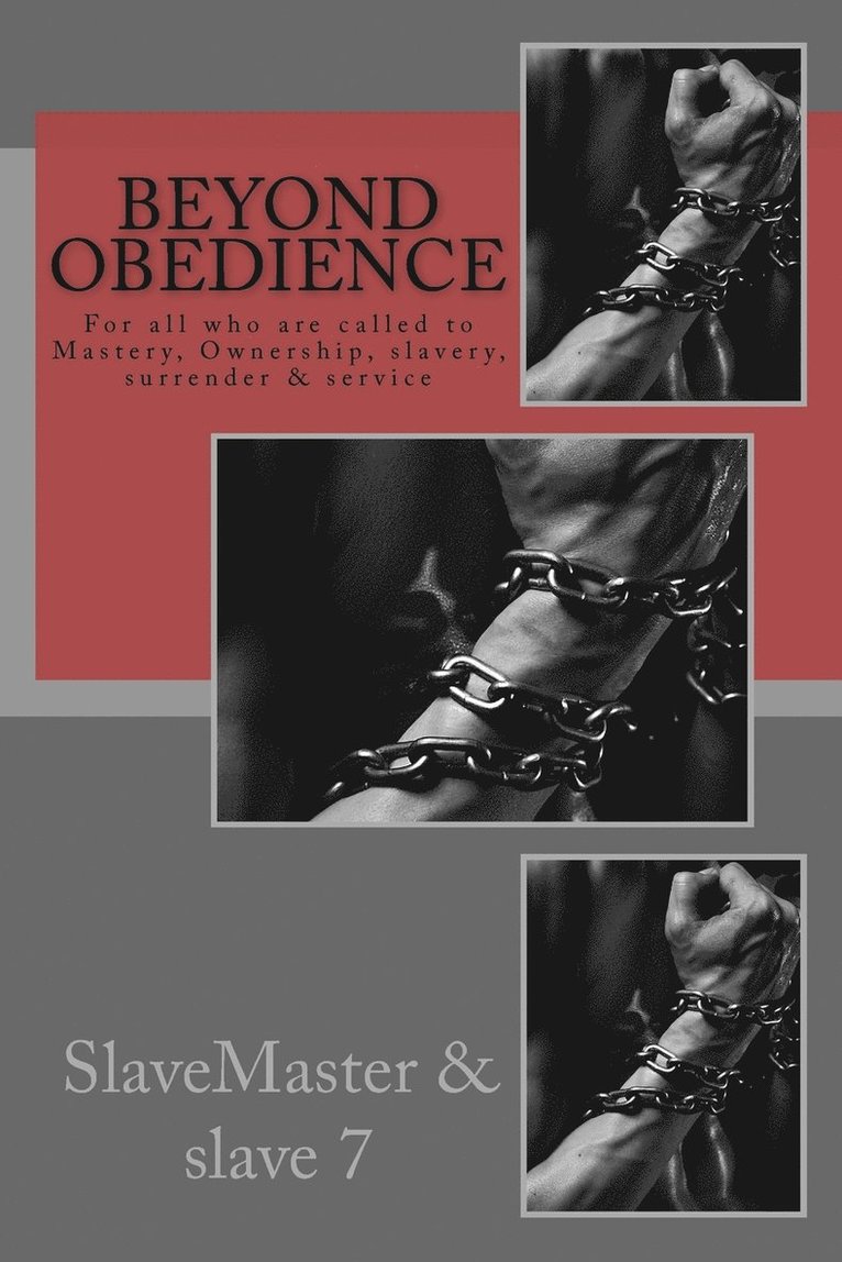 Beyond Obedience 1