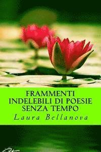 bokomslag Frammenti indelebili di poesie senza tempo