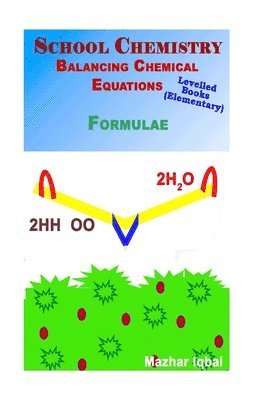 bokomslag School chemistry elementary: Balancing chemical equations