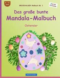 bokomslag BROCKHAUSEN Malbuch Bd. 1 - Das große bunte Mandala-Malbuch: Ostereier