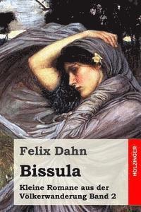 bokomslag Bissula: Kleine Romane aus der Völkerwanderung Band 2