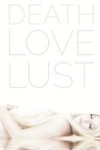 Catherine Stovall, Aurelia Fray - Death Love Lust, Häftad