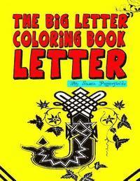 The Big Letter Coloring Book: Letter J 1