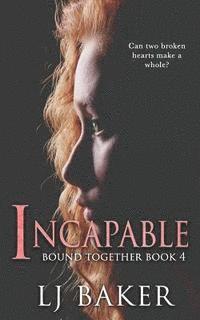 Incapable 1