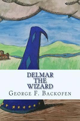 George F. Backofen - Delmar the Wizard, Häftad