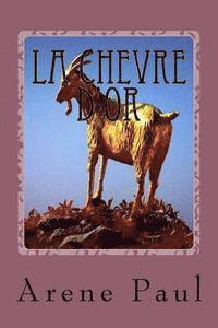 La chevre d'or 1