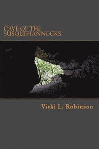 Cave of the Susquehannocks 1