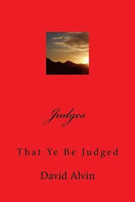 Judges: That Ye Be Judged 1