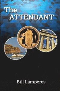 Bill Lamperes - The Attendant, Häftad. Tillgänglighet: Lägg i varukorg