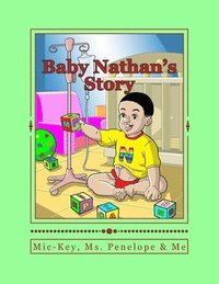 bokomslag Mic-Key, Ms. Penelope & Me: Baby Nathan's Story