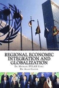bokomslag Regional Economic Integration and Globalization